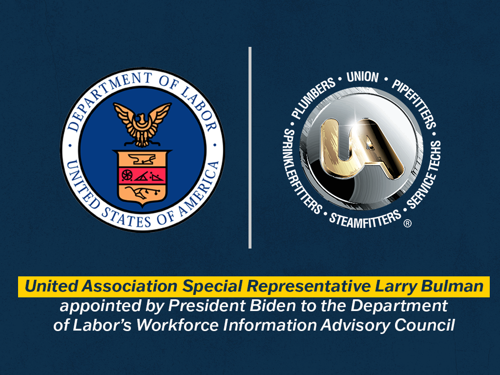 President Biden Appoints UA Member to Department of Labor Advisory Council