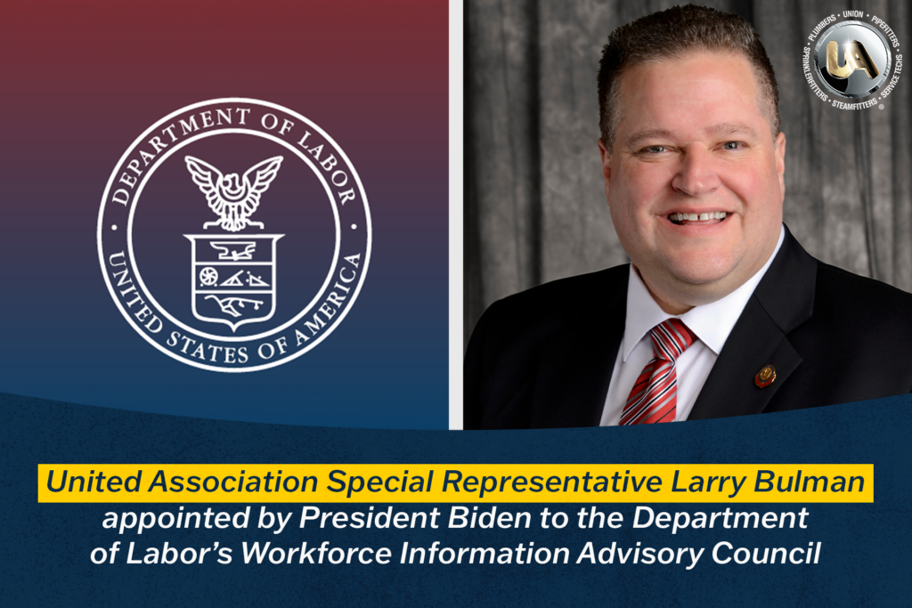 UA Special Representative Larry Bulman appointed by President Biden to the Department of Labor's Workforce Information Advisory Council